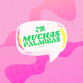 En Muchas Palabras