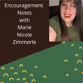 Encouragement Notes Podcast