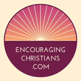 Encouraging Christians