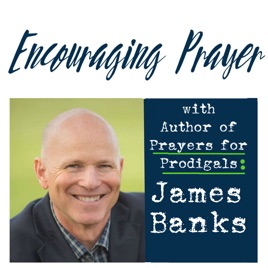 Encouraging Prayer