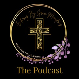 Enduring By Grace Ministries: The Podcast