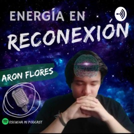 Energía en Reconexión por Aron Flores