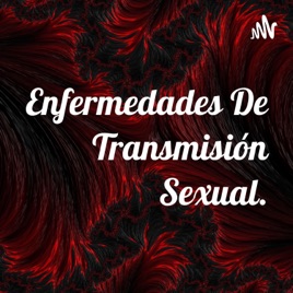 Enfermedades De Transmisión Sexual.