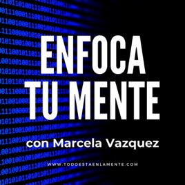 ENFOCA TU MENTE