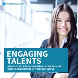Engagingtalents – Dein Karrierepodcast für die Bau- und Immobilienbranche