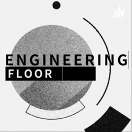 Engineering Floor