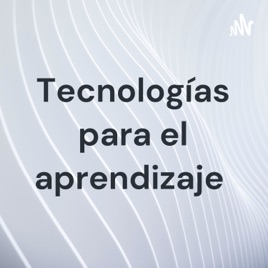 Tecnologías para el aprendizaje
