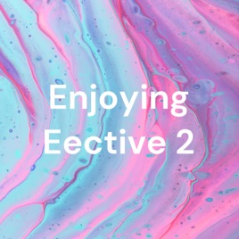 Enjoying Eective 2