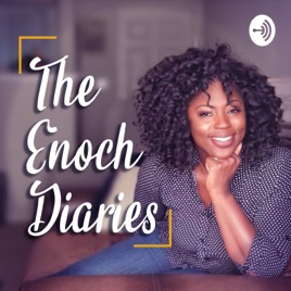 Enoch Diaries.