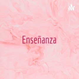 Enseñanza - Aprendizaje