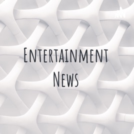 Entertainment News
