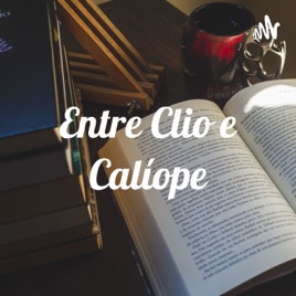 Entre Clio e Calíope