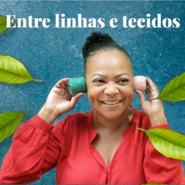 Entre linhas e Tecidos