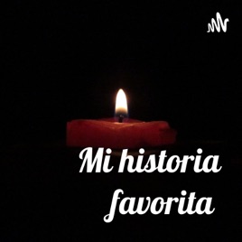 Mi historia favorita