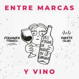 Entre Marcas y Vino