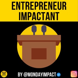 ENTREPRENEUR IMPACTANT™