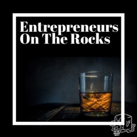 Entrepreneurs On The Rocks