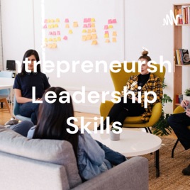 Entrepreneurship Leadership Skills