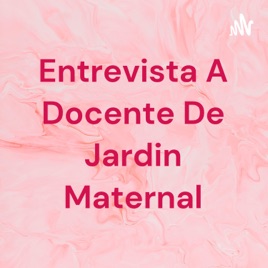 Entrevista A Docente De Jardin Maternal