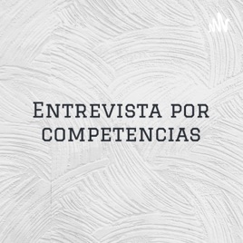 Entrevista por competencias - Informe de selección