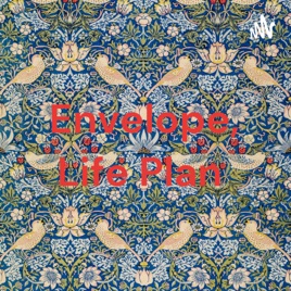 Envelope, Life Plan