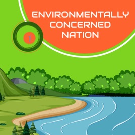 ENVIRONMENTALLY CONCERNED NATION
