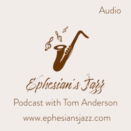 Ephesian's Jazz with Tom Anderson