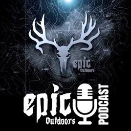 Epic Outdoors Podcast
