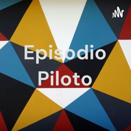 Episodio Piloto