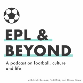 EPL & Beyond Podcast