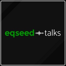 EqSeed Talks