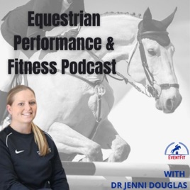 Equestrian Performance and Fitness Podcast