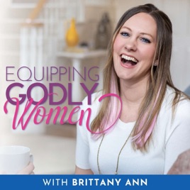 Equipping Godly Women Podcast