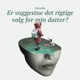 Er vuggestue det rigtige valg for min datter?