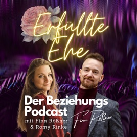 Erfüllte Ehe - Der Beziehungs-Podcast mit Finn Rößner