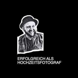Erfolgreich als Hochzeitsfotograf