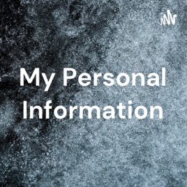 My Personal Information