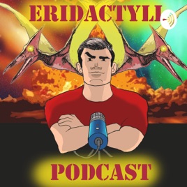 Eridactyll Podcast