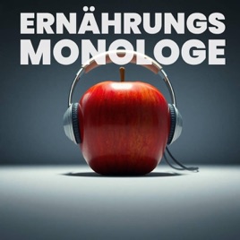 Ernährungsmonologe