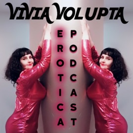 Erotica with Vivia Volupta