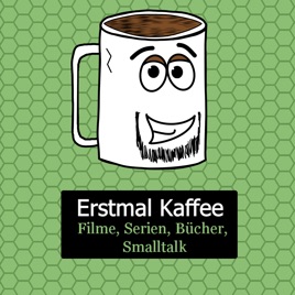 Erstmal Kaffee