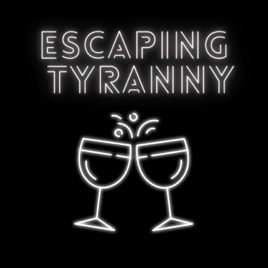 Escaping Tyranny