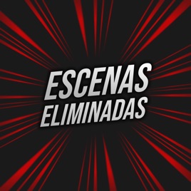 Escenas Eliminadas