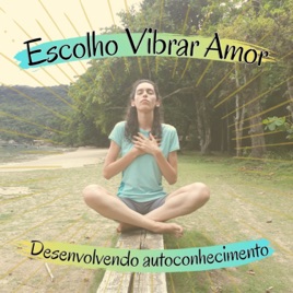 Escolho Vibrar Amor