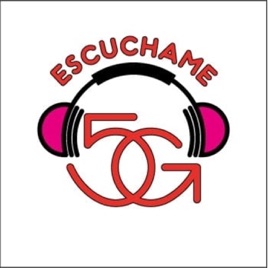 ESCUCHAME 5G