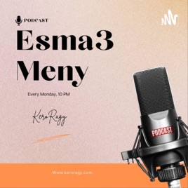 ESMA3 MENY | إسمع مني