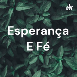 Esperança E Fé