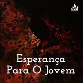 Esperança Para O Jovem