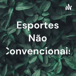 Esportes Não Convencionais