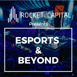 Esports & Beyond